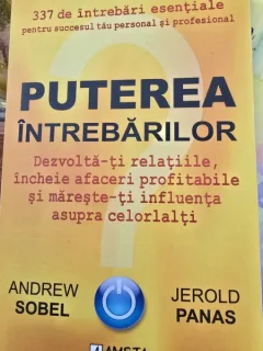 Puterea intrebarilor - Andrew Sobel, Jerold Panas