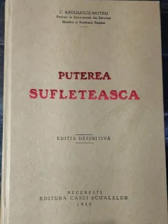 PUTEREA SUFLETEASCA - C. RADULESCU MOTRU  (FACSIMIL)
