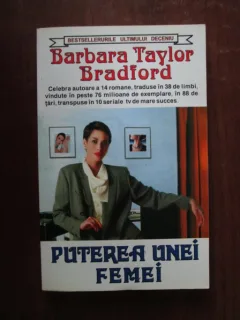 PUTEREA UNEI FEMEI - BARBARA TAYLOR BRADFORD