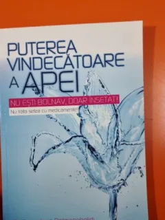 Puterea vindecatoare a apei - Fereydoon Batmanghelidj