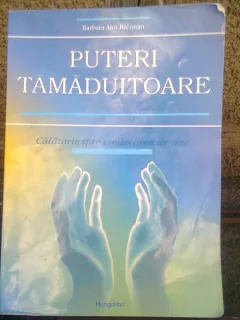 PUTERI TAMADUITOARE - BARBARA ANN BRENNAN