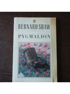 PYGMALION - BERNARD SHAW