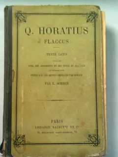 Q. HORATIUS FLACCUS. TEXTE LATIN - E. SOMMER  (IN LIMBA LATINA SI FRANCEZA)