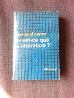 QU EST-CE QUE LA LITTERATURE? - JEAN PAUL SARTRE
