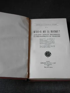 QU'EST-CE QUE LA MYSTIQUE? QUELQUES ASPECTS HISTORIQUES ET PHILOSOPHIQUES DU PROBLEME  (CARTE IN LIMBA FRANCEZA)