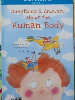 Questions & Answers about the human body (Intrebari si raspunsuri despre corpul uman - carte in limba engleza)