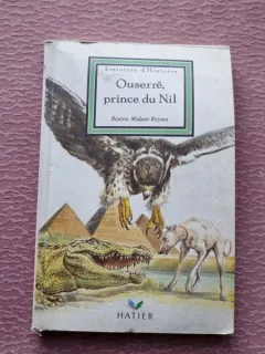 QUSERRE, PRINCE DU NIL - BEATRIX MIDANT REYNES  (CARTE IN LIMBA FRANCEZA, ROMAN ISTORIC)