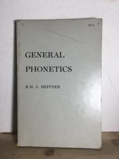R.-M. S. Heffner- General Phonetics