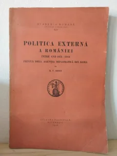 R. V. Bossy - Politica Externa A Romaniei. Intre anii 1873-1880 Privita de la Agentia Diplomatica din Roma