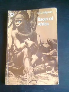 RACES OF AFRICA - C.G. SELIGMAN  (CARTE IN LIMBA ENGLEZA)