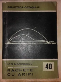 Rachete cu aripi - Ion Marinescu