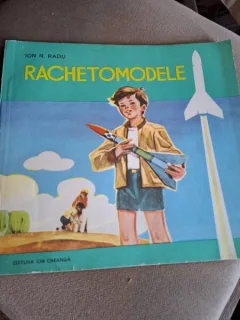 RACHETOMODELE - ION I. RADU