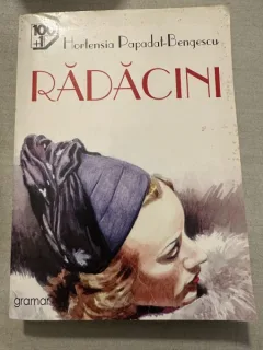 Radacini - Hortensia Papadat Bengescu