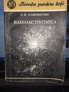 Radioactivitatea - K.B.Zaborenko
