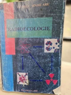 Radioecologie - George Sindilaru