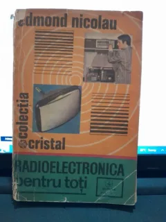 Radioelectronica pentru toti - Edmond Nicolau