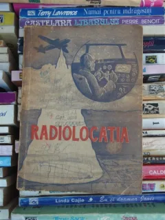 RADIOLOCATIA , 1952 BUCURESTI