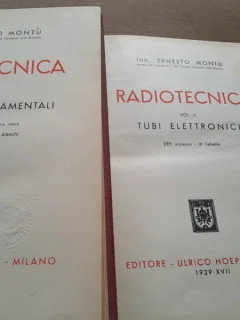 Radiotecnica - Ernesto Montu  vol.I+II