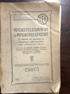 RADIOTELEGRAFIA SI RADIOTELEFONIA DE MAIOR N. TIBERIU PETRESCU ,1923