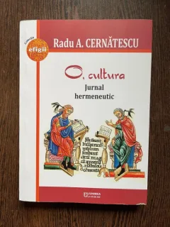 RADU A CERNATESCU O, CULTURA JURNAL HERMENEUTIC