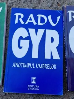 Radu Gyr - Pragul de Piatra; Anotimpul Umbrelor; Cununi Uscate - Stele pentru Leagan