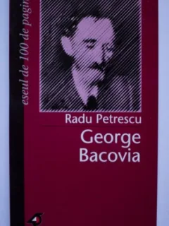 Radu Petrescu - George Bacovia