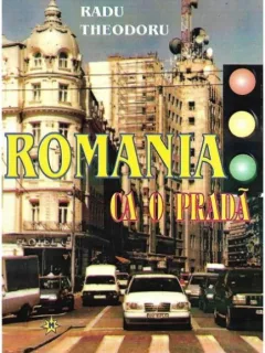 Radu Theodoru - Romania ca o Prada
