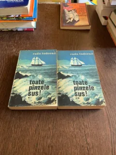 Radu Tudoran - Toate panzele sus (2 volume, editie ne varietur, cu postfata autorului, cu dedicatia si autograful acestuia)