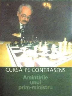 Radu Vasile - Cursa pe Contrasens. Amintirile unui Prim-Ministru