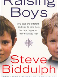 RAISING BOYS - STEVE BIDDULPH  (CARTE IN LIMBA ENGLEZA)