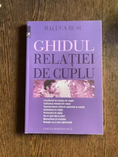 Raluca Rusu Ghidul relatiei de cuplu
