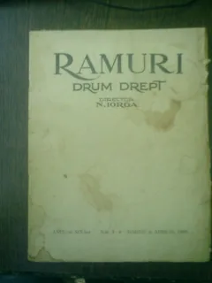 Ramuri - Drum drept revista literara saptamanala anul XIX nr. 3-4 9 martie si aprilie 1925 - N. Iorga