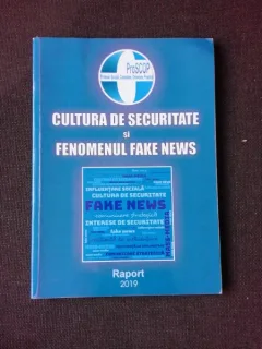 RAPORT 2019, CULTURA DE SECURITATE SI FENOMENUL FAKE NEWS
