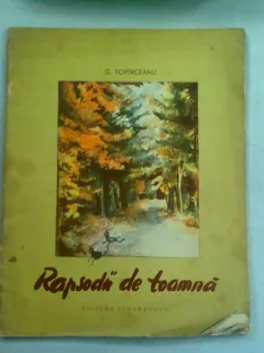 RAPSODII DE TOAMNA - G. TOPIRCEANU