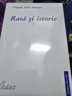 Rasa si istorie - Claude Levi Strauss