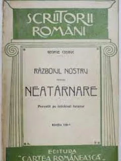 Rasboiul nostru pentru neatarnare povestit pe intelesul tuturor - George Cosbuc