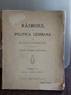RASBOIUL SI POLITICA GERMANA - PAUL ROHRBACH