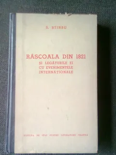 RASCOALA DIN 1821 SI LEGATURILE EI CU EVENIMENTELE INTERNATIONALE - S. STIRBU