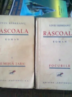 RASCOALA - LIVIU REBREANU   2 VOLUME