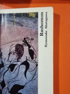 RASHOMON - RYUNOSUKE AKUTAGAWA