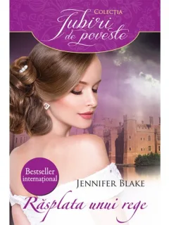 RASPLATA UNUI REGE - JENNIFER BLAKE