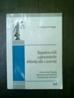 Raspunderea civila a administratorilor debitorului aflat in insolventa - Simona Al Hajjar