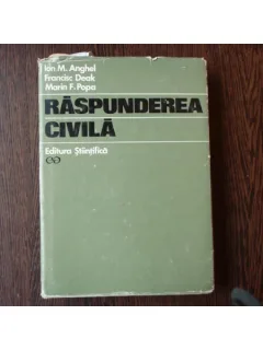 Raspunderea Civila , Dr . Ion M. Anghel , 1970