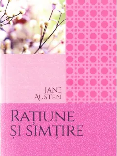 RATIUNE SI SIMTIRE - JANE AUSTEN