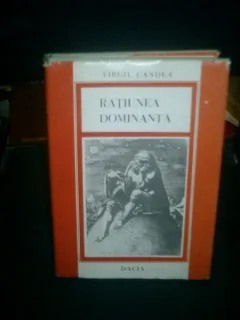 Ratiunea dominanta - Virgil Candea