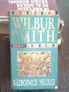 RAZBOINICII NILULUI - WILBUR SMITH