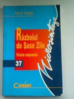 RAZBOIUL DE SASE ZILE - PIERRE HAZAN