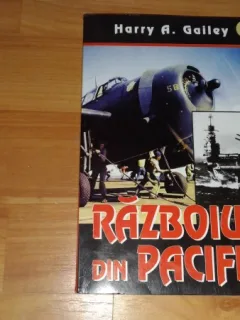 RAZBOIUL DIN PACIFIC - HARRY A. GAILEY