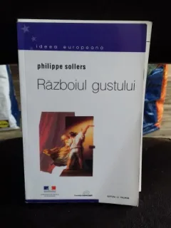 RAZBOIUL GUSTULUI - PHILIPPE SOLLERS