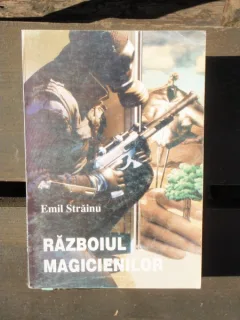 RAZBOIUL MAGICIENILOR - EMIL STRAINU